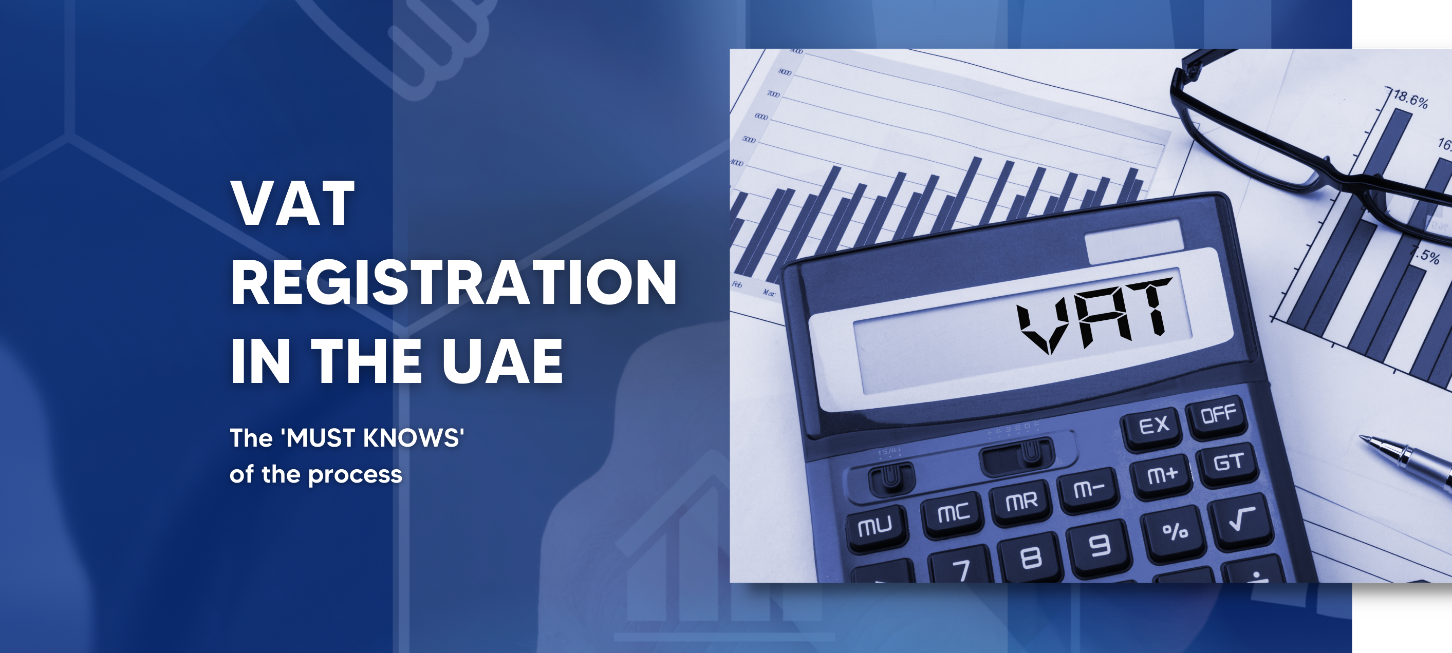 All you need to know about VAT Registration in the UAE