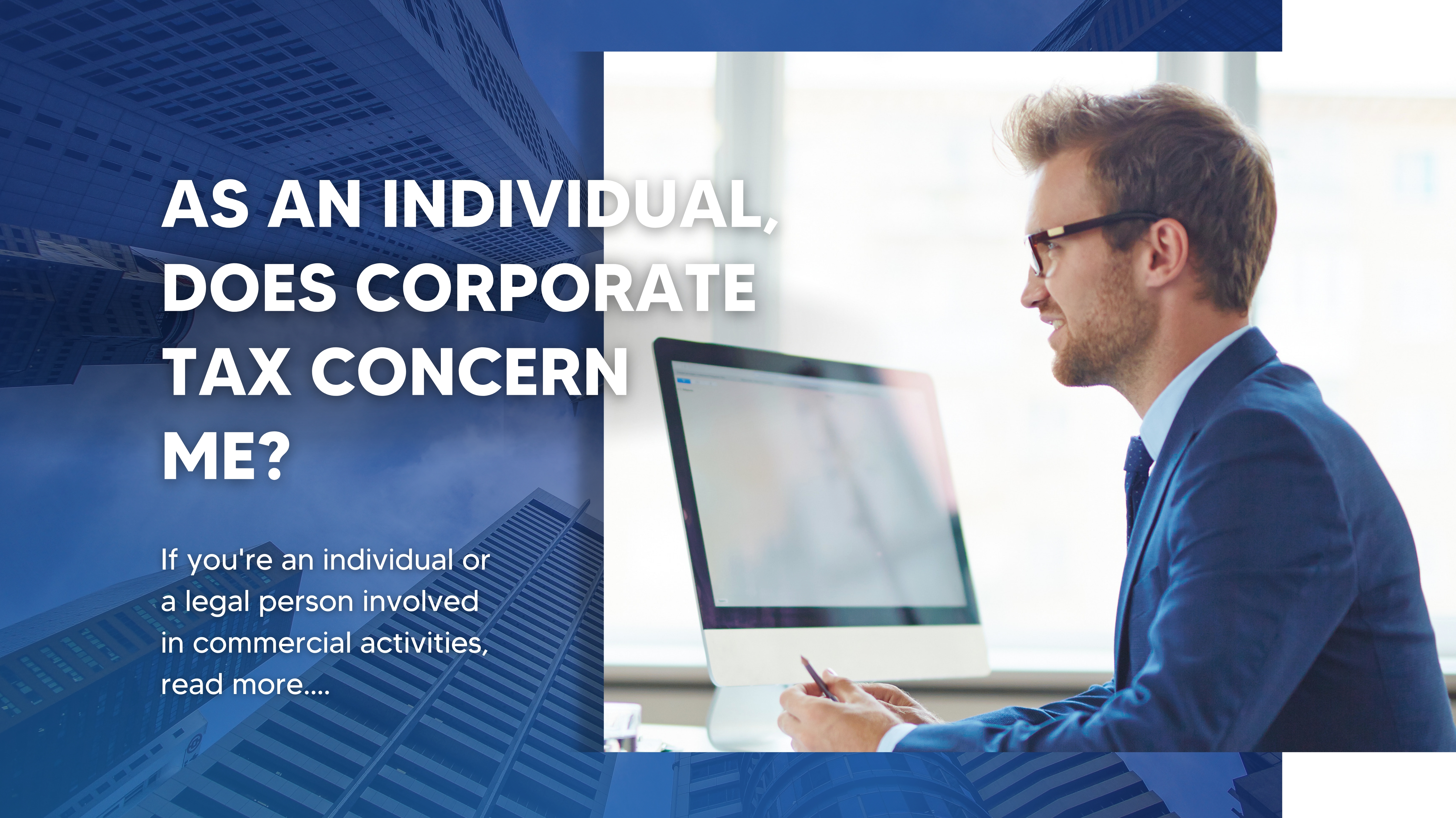 Application of corporate tax on the individuals and legal persons