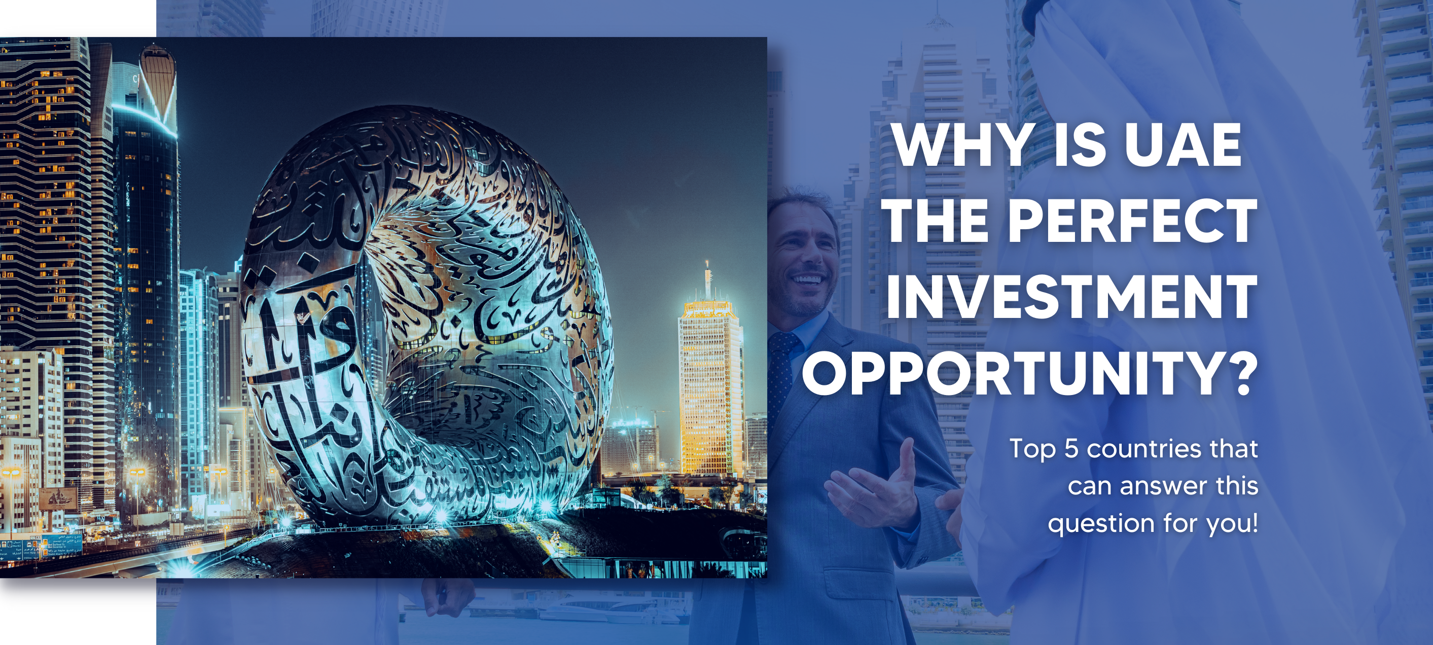 Why should I Invest in the UAE? Know the Top 5 Countries that Invest in the UAE