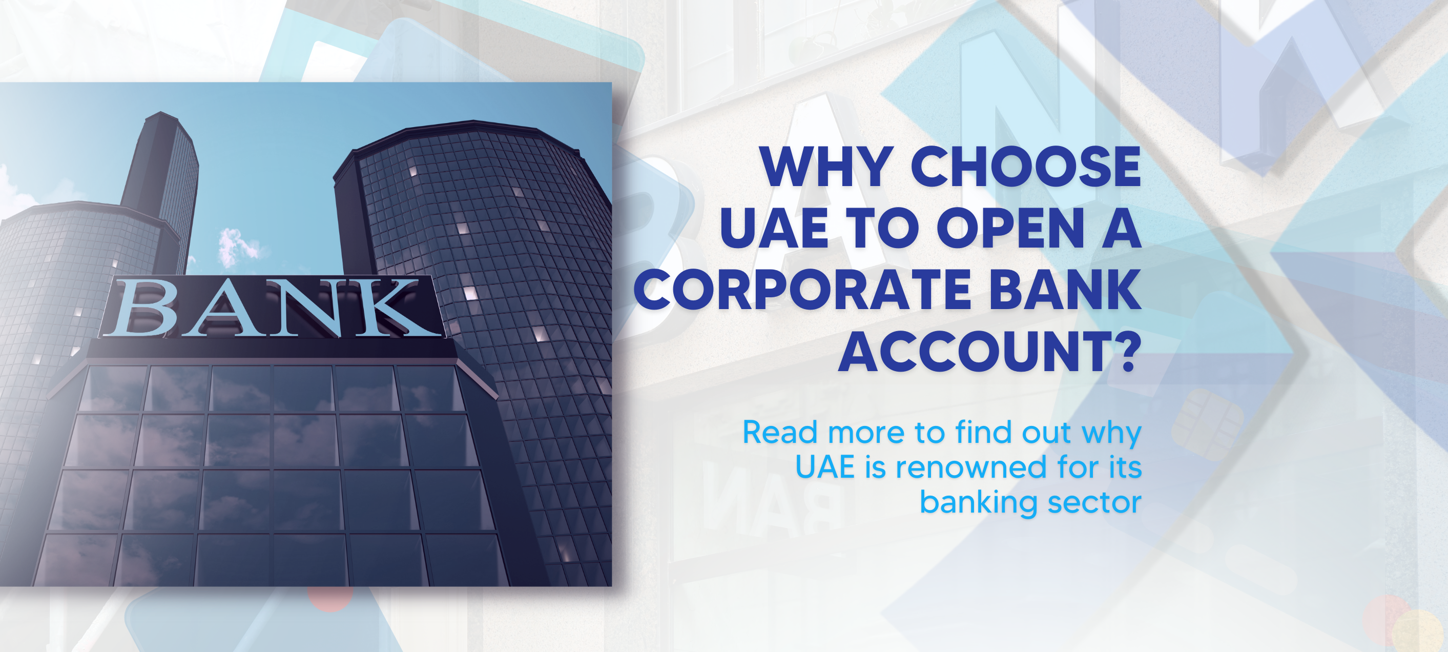 Why choose UAE to open your corporate bank account?