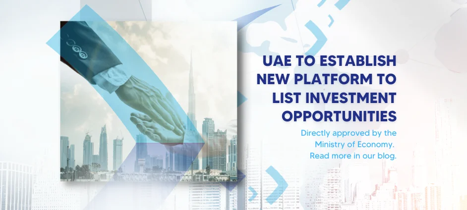 New platform to list out investment opportunities in UAE