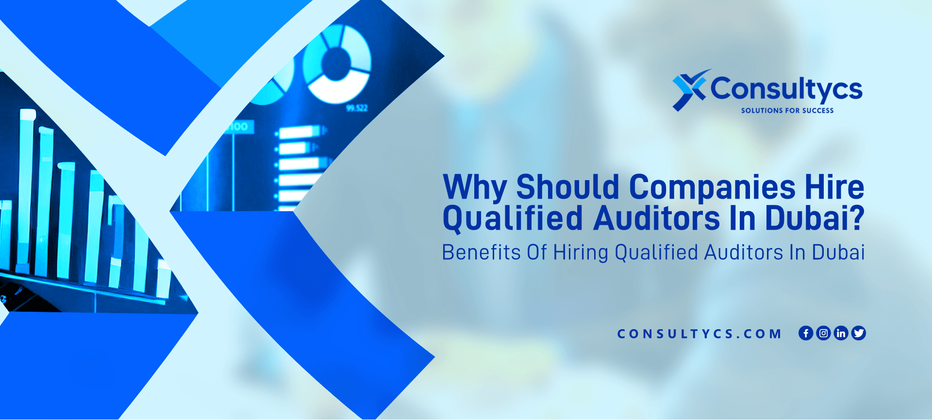 Why Should Companies Hire Qualified Auditors In Dubai?