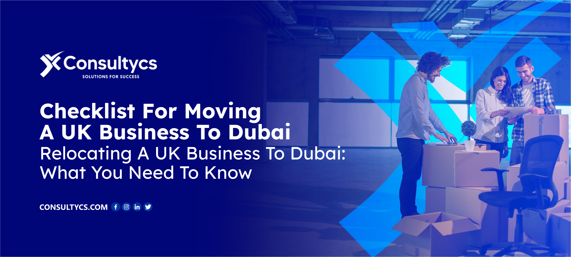 Checklist For Moving A UK Business To Dubai