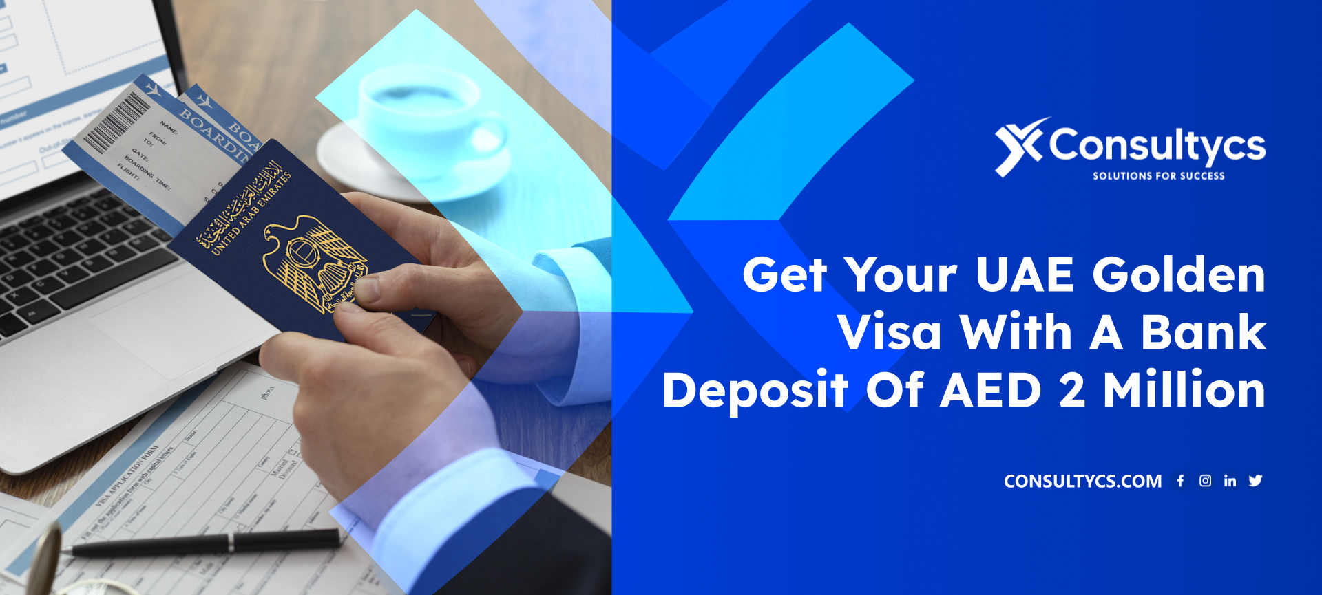 Get Your UAE Golden Visa With A Bank Deposit Of AED 2 Million